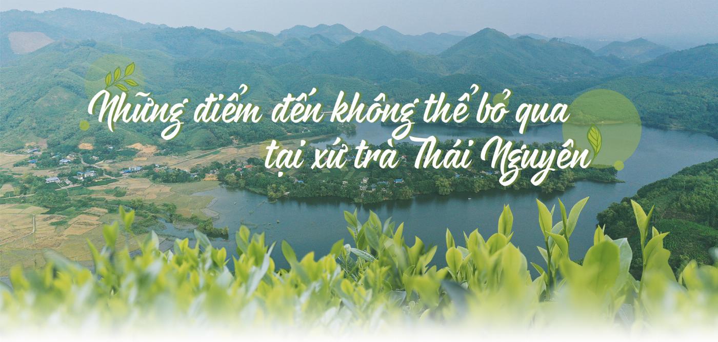 UPDATE Bảng Giá Vé Tham Quan Tại Thái Nguyên mới nhất