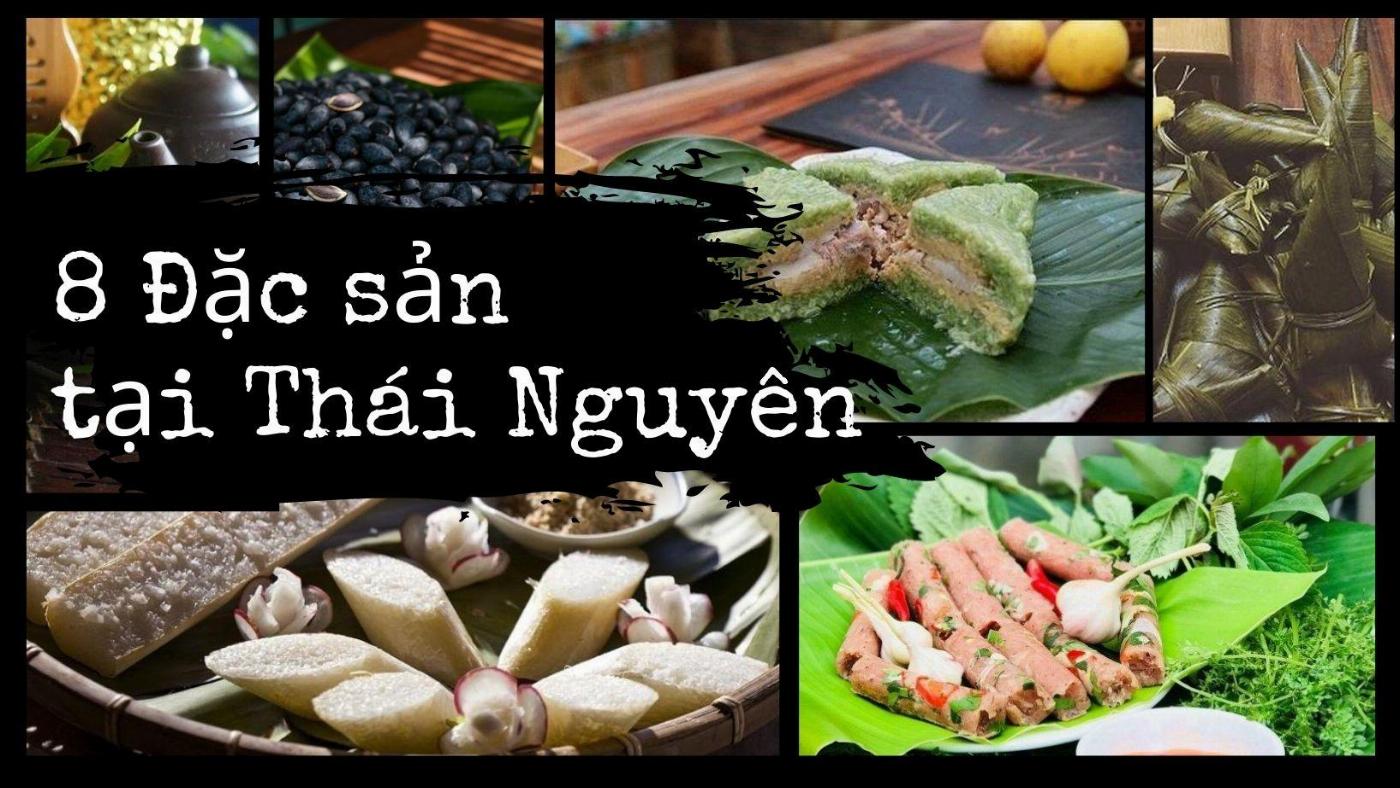 Những món ăn đặc sản phải thử khi đến Thái Nguyên