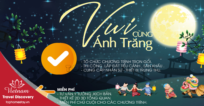 Công Ty Dịch Vụ Tổ Chức Trung Thu - Phá Cổ - Đêm Lễ Hội Trăng Rằm Trọn Gói