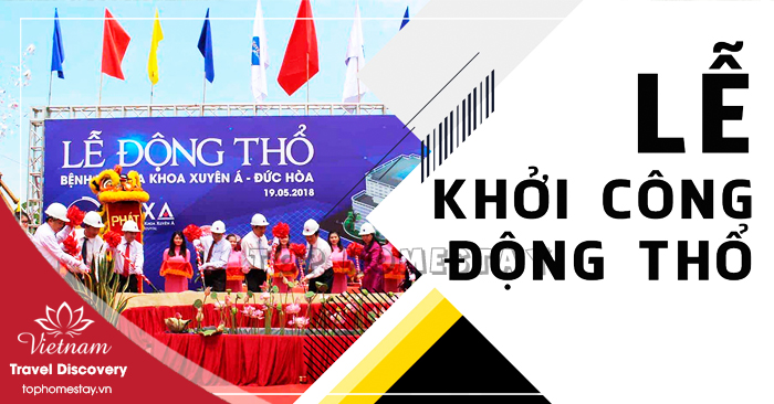 Công Ty Chuyên Dịch Vụ Tổ Chức Lễ Khởi Công, Lễ Động Thổ Trọn Gói Tại HCM, Hà Nội