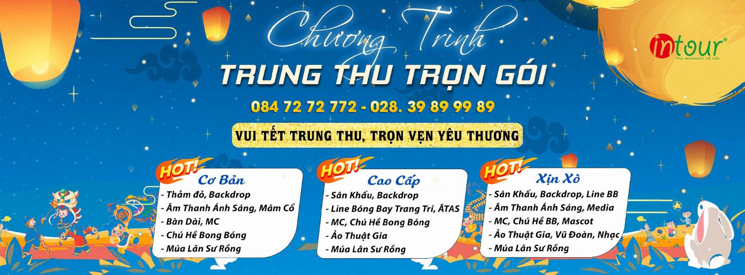 Công Ty Dịch Vụ Tổ Chức Trung Thu - Phá Cổ - Đêm Lễ Hội Trăng Rằm Trọn Gói
