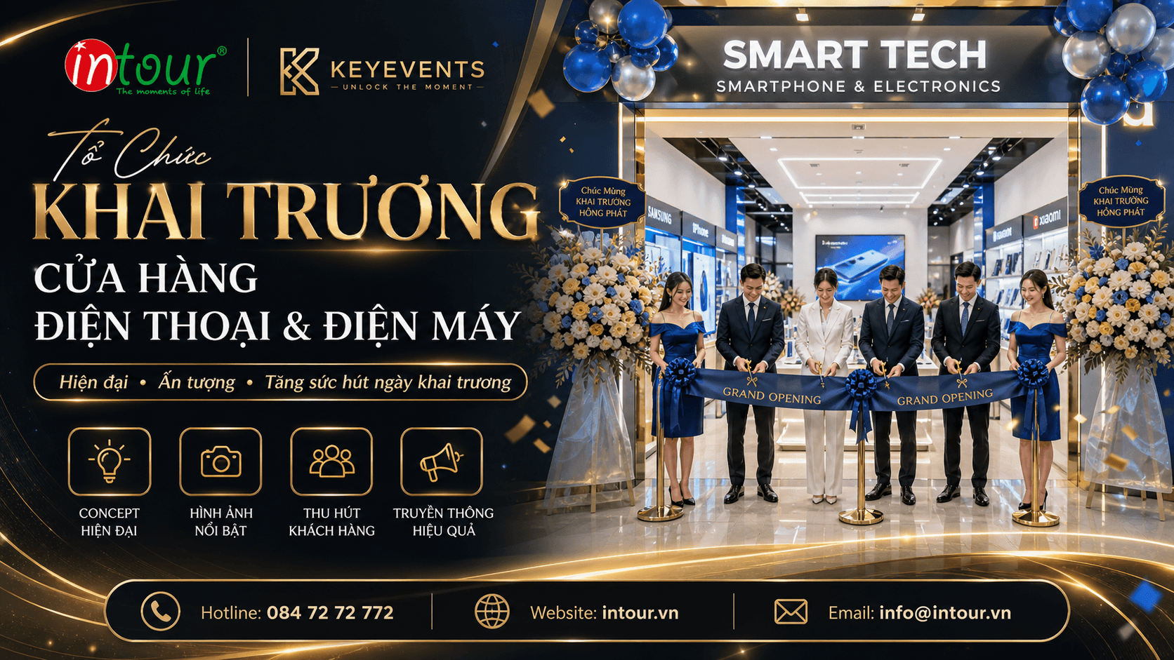 Tổ Chức Khai Trương Cửa Hàng Điện Thoại, Điện Máy Trọn Gói Tổ Chức Khai Trương Cửa Hàng Điện Thoại, Điện Máy Trọn Gói