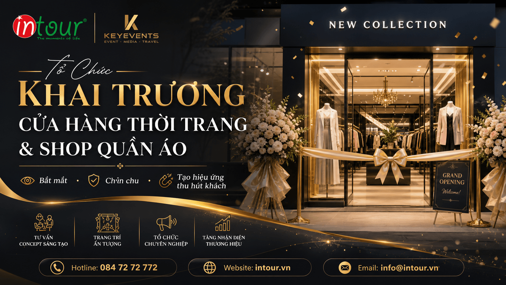 Tổ Chức Khai Trương Cửa Hàng Thời Trang, Shop Quần Áo Trọn Gói