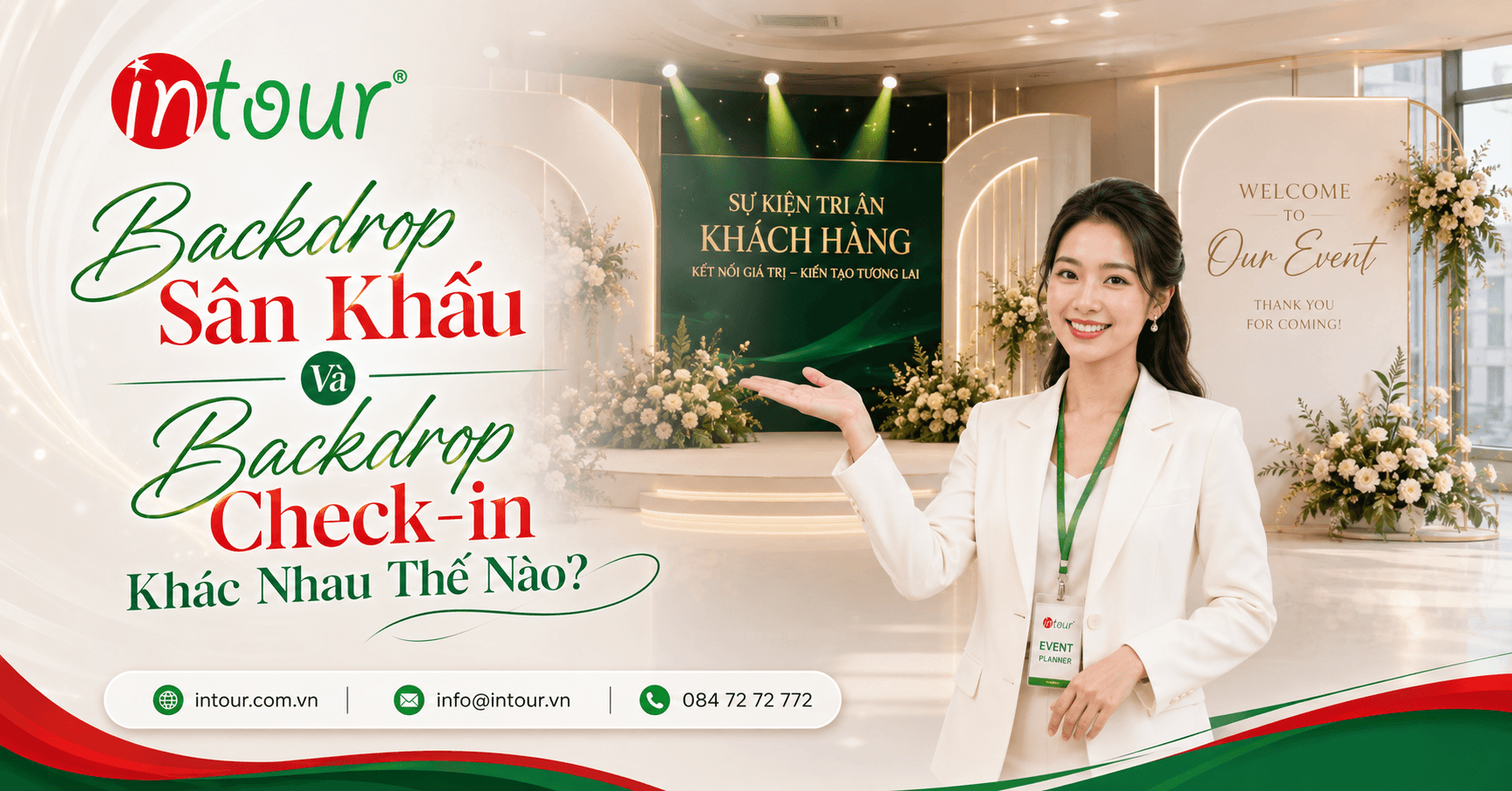 Backdrop Sân Khấu Và Backdrop Check-in Khác Nhau Thế Nào? Backdrop Sân Khấu Và Backdrop Check-in Khác Nhau Thế Nào?