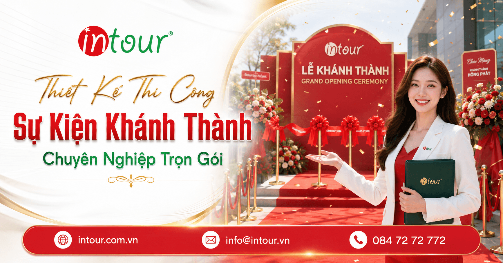 Thiết Kế Thi Công Sự Kiện Khánh Thành Chuyên Nghiệp Trọn Gói