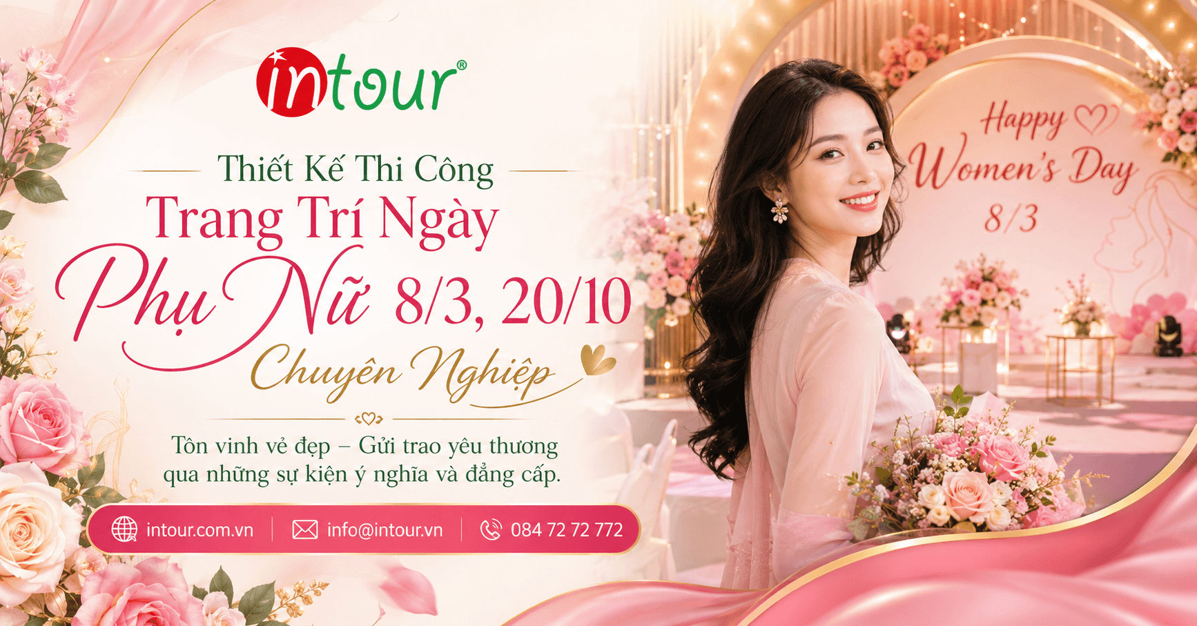 Thiết Kế Thi Công Trang Trí Ngày Phụ Nữ 8/3, 20/10 Chuyên Nghiệp Thiết Kế Thi Công Trang Trí Ngày Phụ Nữ 8/3, 20/10 Chuyên Nghiệp