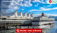 Tour Du Lịch Canada : Vancouver - Núi Tuyết Whisler - Niagara Falls 12 Ngày 11 Đêm 2026