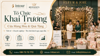 Tổ Chức Khai Trương Cửa Hàng Hoa, Quà Tặng Trọn Gói