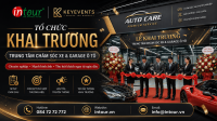Tổ Chức Khai Trương Trung Tâm Chăm Sóc Xe, Garage Ô Tô Trọn Gói