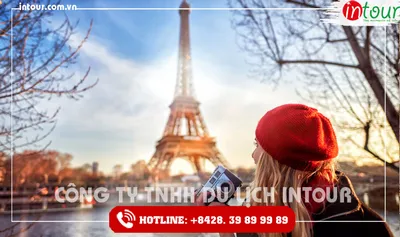 Tour Tết 2027: Du Lịch Châu Âu Pháp Ý Thụy Sĩ