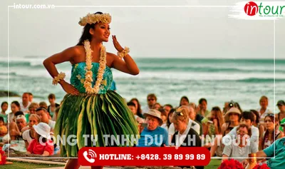 Tour Du Lịch Mỹ: Hawaii -  Polynesian Dancing Showing 6 Ngày 5 Đêm 2026