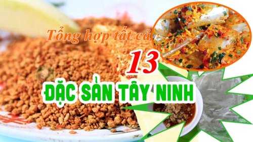 Những món ăn đặc sản phải thử khi đến Tây Ninh