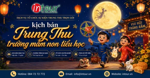 Kịch Bản Tổ Chức Trung Thu Cho Trường Mầm Non, Tiểu Học