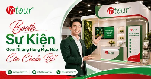 Booth Sự Kiện Gồm Những Hạng Mục Nào Cần Chuẩn Bị?