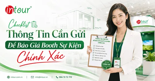 Checklist Thông Tin Cần Gửi Để Báo Giá Booth Sự Kiện Chính Xác