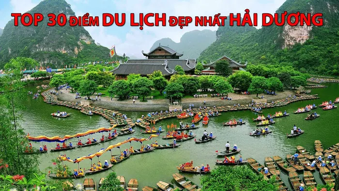 TOP các địa điểm tham quan du lịch đẹp nổi tiếng tại Hải Dương
