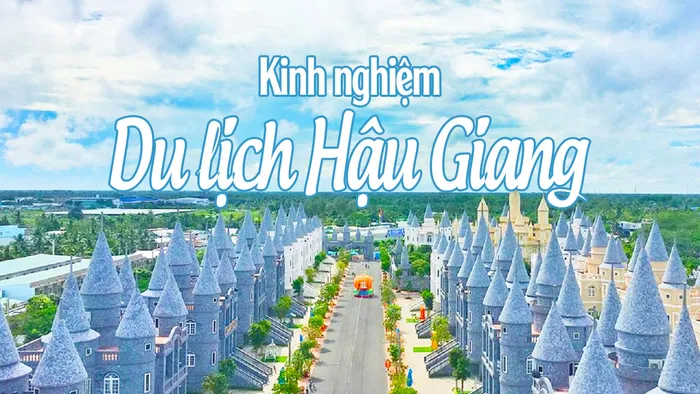 UPDATE Bảng Giá Vé Tham Quan Tại Hậu Giang Năm 2026