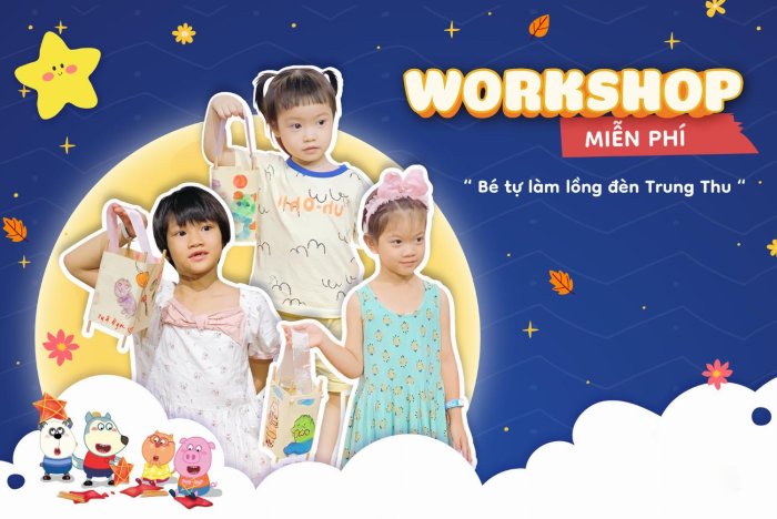 Workshop Làm Đèn Lồng Trung Thu Cho Bé – Sáng Tạo & Gắn Kết Gia Đình