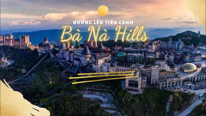 Review Sun World Bà Nà Hills Đà Nẵng