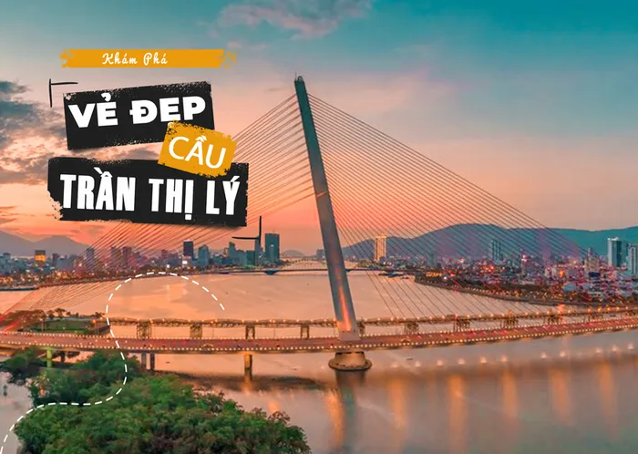 Review Cầu Trần Thị Lý Đà Nẵng