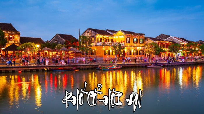 Review Phố Cổ Hội An Quảng Nam Đà Nẵng