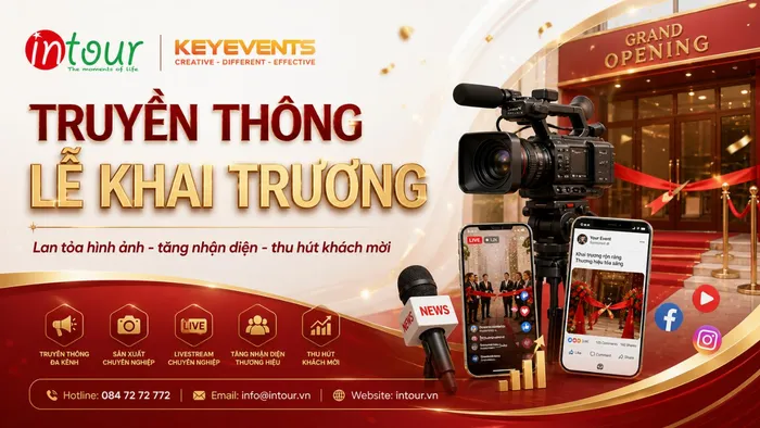 Truyền Thông Lễ Khai Trương Trước, Trong Và Sau Sự Kiện