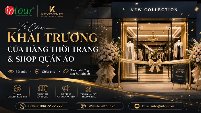 Tổ Chức Khai Trương Cửa Hàng Thời Trang, Shop Quần Áo Trọn Gói