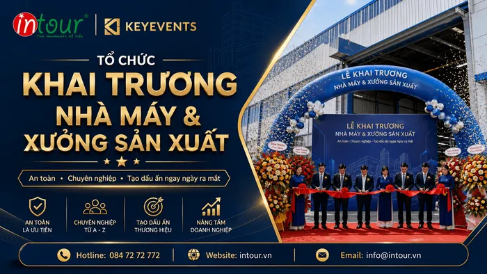 Tổ Chức Khai Trương Nhà Máy, Xưởng Sản Xuất Trọn Gói