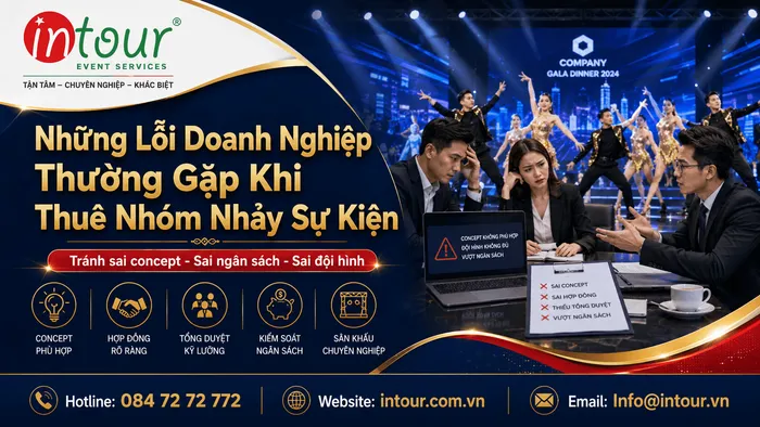 Những Lỗi Doanh Nghiệp Thường Gặp Khi Thuê Nhóm Nhảy Sự Kiện