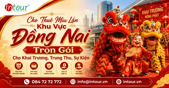 Cho Thuê Múa Lân Đồng Nai Trọn Gói Cho Khai Trương, Trung Thu, Sự Kiện Cho Thuê Múa Lân Đồng Nai Trọn Gói Cho Khai Trương, Trung Thu, Sự Kiện