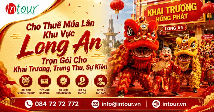 Cho Thuê Múa Lân Long An Trọn Gói Cho Khai Trương, Trung Thu, Sự Kiện
