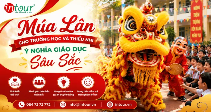 Múa Lân Cho Trường Học Và Thiếu Nhi – Ý Nghĩa Giáo Dục Sâu Sắc