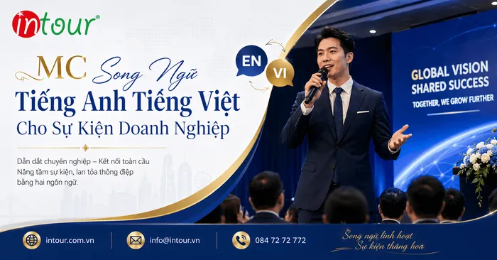 Dịch Vụ Thuê MC Song Ngữ Tiếng Anh Tiếng Việt Cho Sự Kiện Doanh Nghiệp