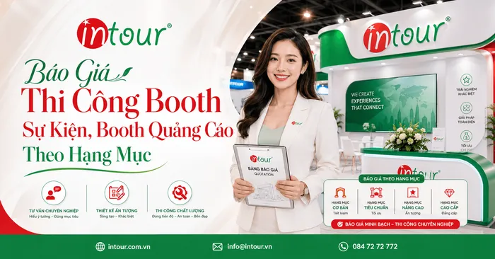 Báo Giá Thi Công Booth Sự Kiện, Booth Quảng Cáo Theo Hạng Mục