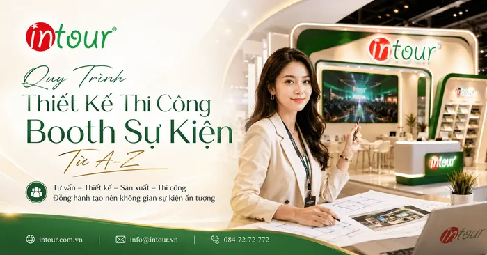 Quy Trình Thiết Kế Thi Công Booth Sự Kiện Từ A-Z