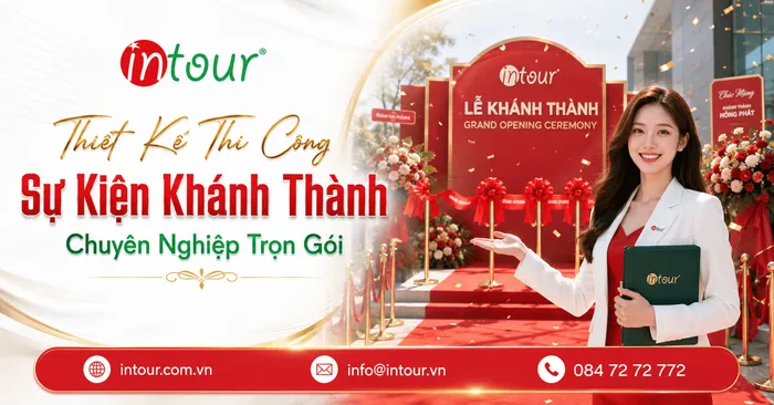 Thiết Kế Thi Công Sự Kiện Khánh Thành Chuyên Nghiệp Trọn Gói